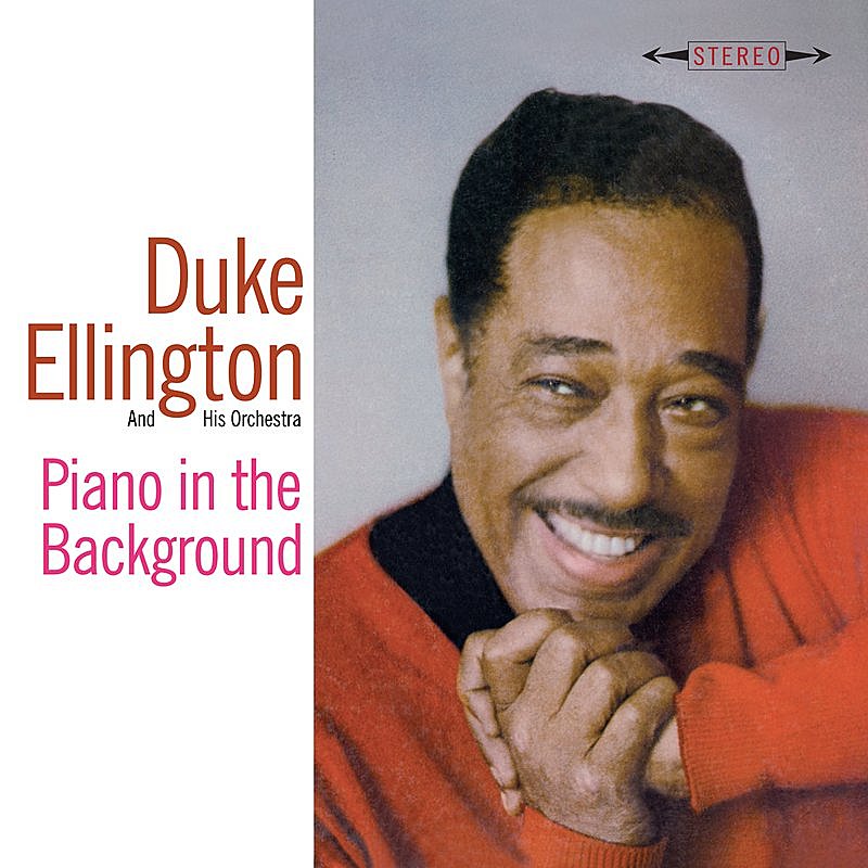ELLINGTON,DUKE/PIANO IN THE BACKGROUND